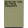 Competency-Based Performance Improvement by David D. Dubois