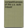 Competitiveness Of The U.S. Auto Industr door United States. Congr