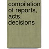 Compilation Of Reports, Acts, Decisions door New York. Electrical Control Board