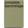 Complete Baronetage door Cokayne
