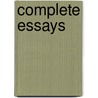 Complete Essays by Charles Dudley Warner