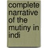 Complete Narrative Of The Mutiny In Indi