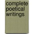 Complete Poetical Writings