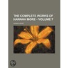 Complete Works of Hannah More (Volume 7) by Hannah More