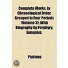 Complete Works, In Chronological Order by Plotinus