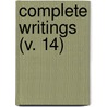 Complete Writings (V. 14) door Nathaniel Hawthorne