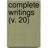 Complete Writings (V. 20) by Nathaniel Hawthorne