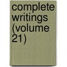 Complete Writings (Volume 21) door Nathaniel Hawthorne