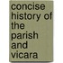 Concise History Of The Parish And Vicara