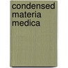 Condensed Materia Medica door Constantine Hering