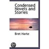 Condensed Novels And Stories by Unknown Author