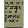 Condition Of Crops And Of General Busine door Continental And Commercial Bank
