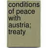 Conditions Of Peace With Austria; Treaty door Unknown Author