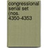 Congressional Serial Set (Nos. 4350-4353