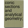 Conic Sections And Analytical Geometry; door Thomas Robinson