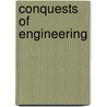 Conquests Of Engineering door Cyril Hall