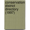 Conservation District Directory (1997) by Montana. Conservation Districts Bureau
