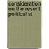 Consideration On The Resent Political St