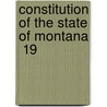 Constitution Of The State Of Montana  19 door Montana