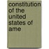 Constitution Of The United States Of Ame