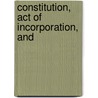 Constitution, Act Of Incorporation, And door Boston Episcopal Charitable Society