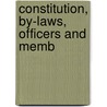 Constitution, By-Laws, Officers And Memb door Holland Society of New York