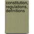 Constitution, Regulations, Definitions
