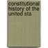 Constitutional History Of The United Sta