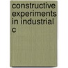 Constructive Experiments In Industrial C by Academy Of Political Science
