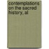 Contemplations On The Sacred History, Al