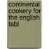 Continental Cookery For The English Tabl