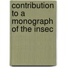 Contribution To A Monograph Of The Insec door Warren Elmer Hinds