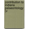 Contribution To Indiana Palaeontology (V by George K. Green
