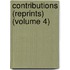 Contributions (Reprints) (Volume 4)