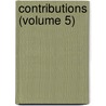 Contributions (Volume 5) door University Of Physical Michigan