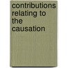 Contributions Relating To The Causation door Austin Flint