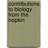 Contributions To Biology From The Hopkin door Hopkins Seaside Laboratory