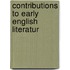 Contributions To Early English Literatur