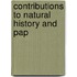 Contributions To Natural History And Pap