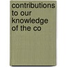Contributions To Our Knowledge Of The Co door Deborah Brunton