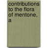 Contributions To The Flora Of Mentone, A door John Traherne Moggridge