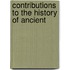 Contributions To The History Of Ancient