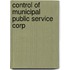 Control Of Municipal Public Service Corp
