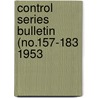Control Series Bulletin (No.157-183 1953 door Massachusetts Station