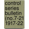 Control Series Bulletin (No.7-21 1917-22 door Massachusetts Station