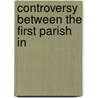 Controversy Between The First Parish In door Abiel Holmes