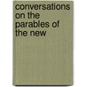 Conversations On The Parables Of The New door Edward George G.S. Stanley