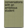 Conversations With An Ambitious Student door Edward Bulwer Lytton Lytton