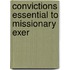 Convictions Essential To Missionary Exer