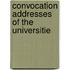 Convocation Addresses Of The Universitie